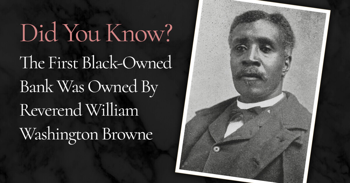 The First Black-Owned Bank Was Owned By a Former Slave